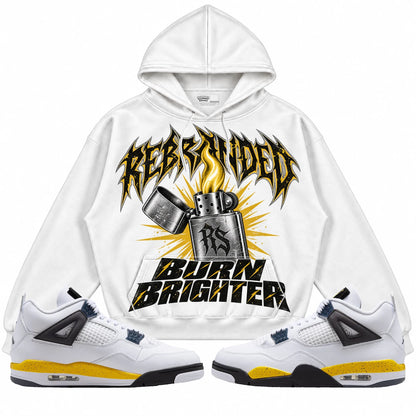 Rebranded Studios Burn Brighter Air Jordan 4 Tour Yellow Collection white hoodie — front with sneakers