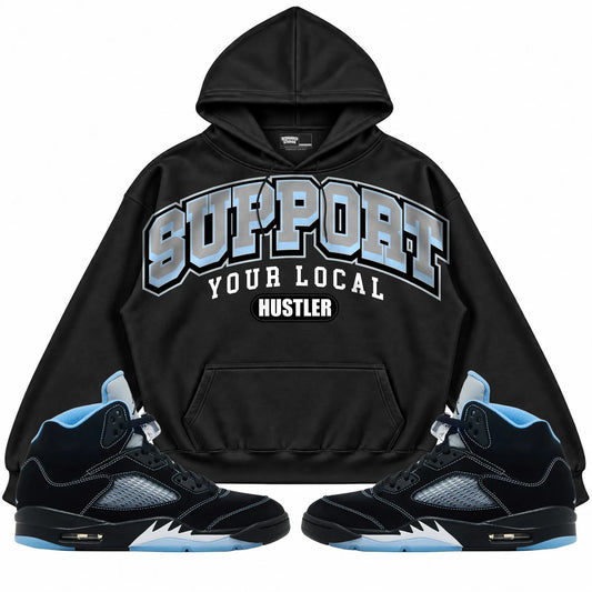 Rebranded Studios Support Your Local Hustler Air Jordan 5 Black Carolina UNC black hoodie — front with sneakers