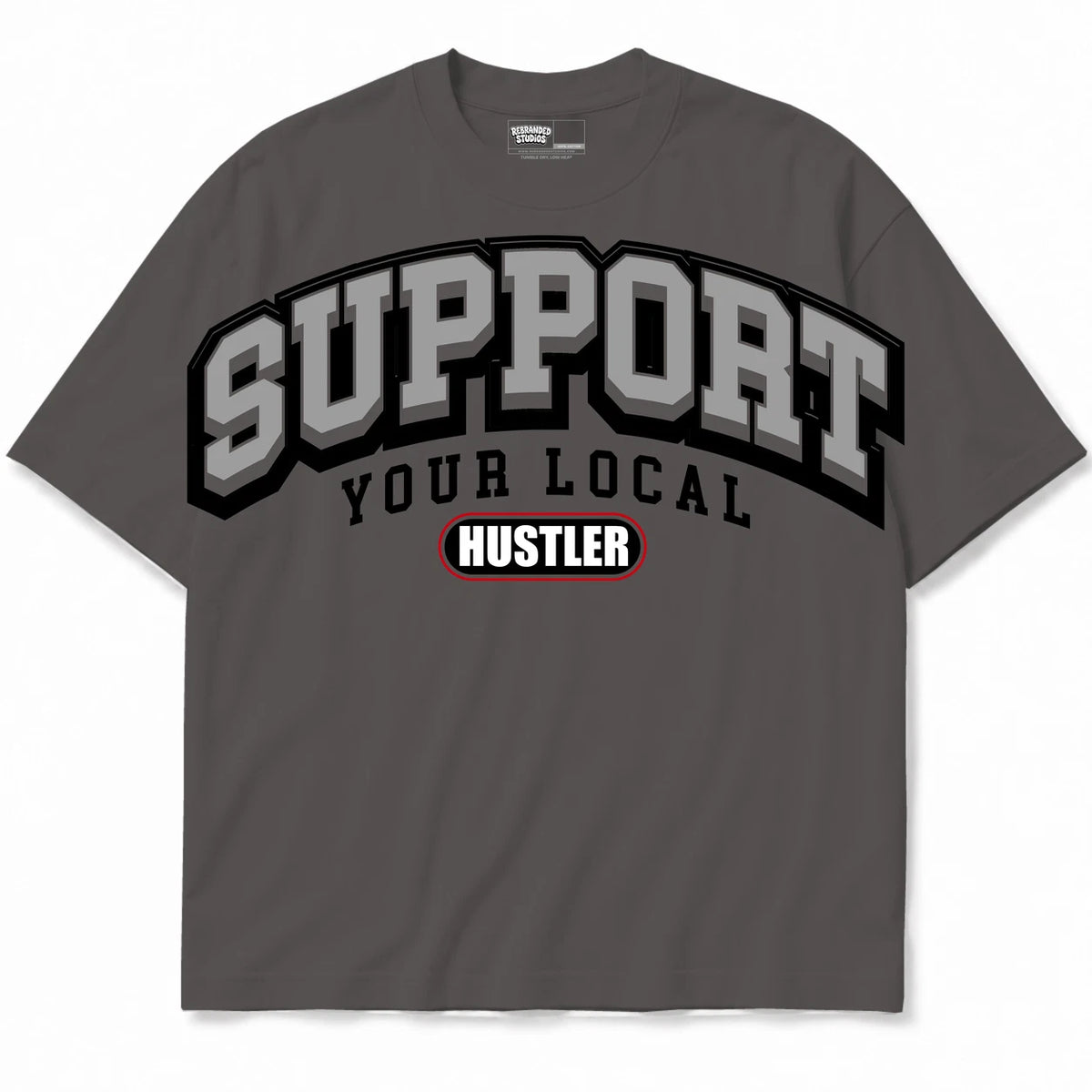 Rebranded Studios Support Your Local Hustler Air Jordan 10 Shadow Charcoal Gray shirt — front
