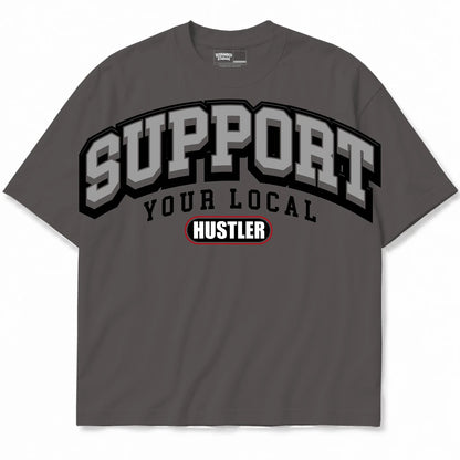 Rebranded Studios Support Your Local Hustler Air Jordan 10 Shadow Charcoal Gray shirt — front
