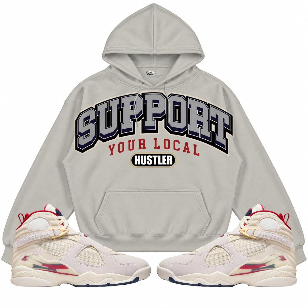 Rebranded Studios Support Your Local Hustler AIR JORDAN 8 X SOLEFLY “MI CASA ES SU CASA" Warm Off-White Light Stone hoodie — front with sneakers
