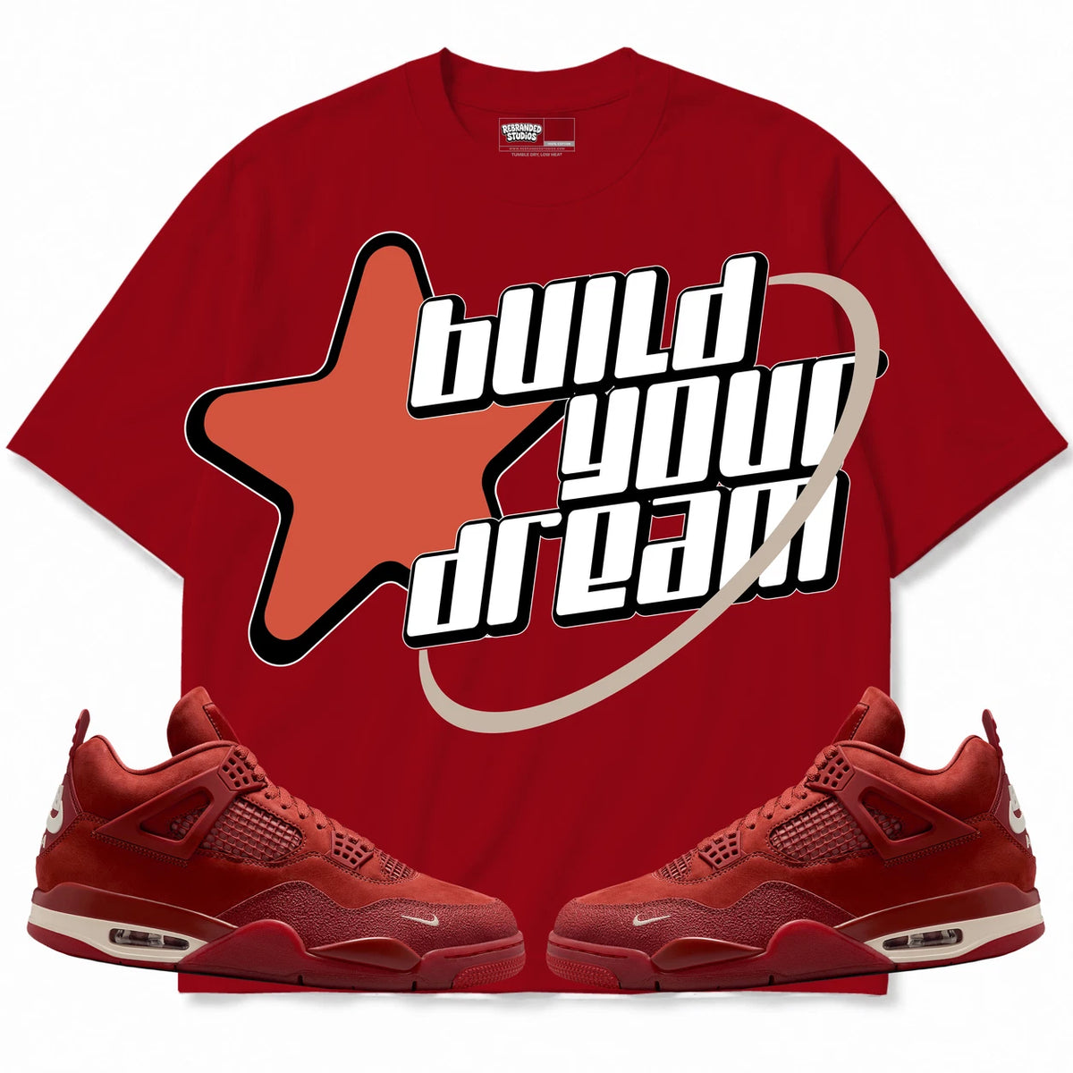 Rebranded Studios Build Your Dream Air Jordan 4 Brick By Brick red shirt — front with sneakers
