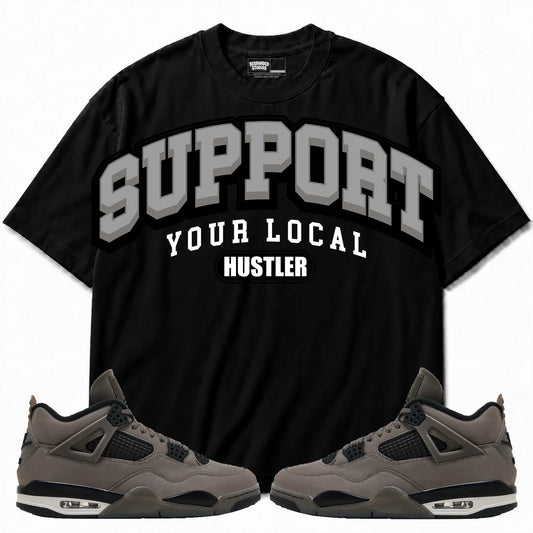 Rebranded Studios Support Your Local Hustler Air Jordan 4 Cave Stone Black shirt — front with sneakers