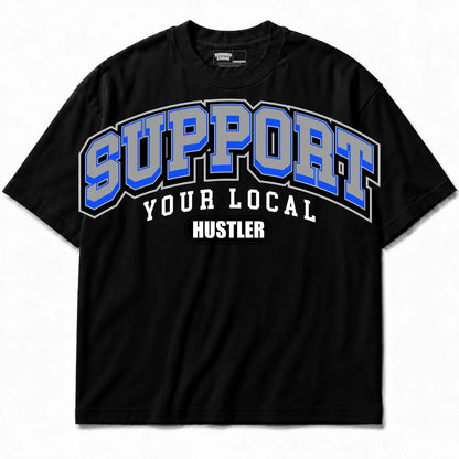 Rebranded Studios Support Your Local Hustler Air Jordan 1 Royal Reimagined Black shirt — front
