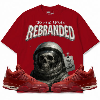Rebranded Studios WW Run The Streets Air Jordan 4 Brick By Brick red shirt — front with sneakers