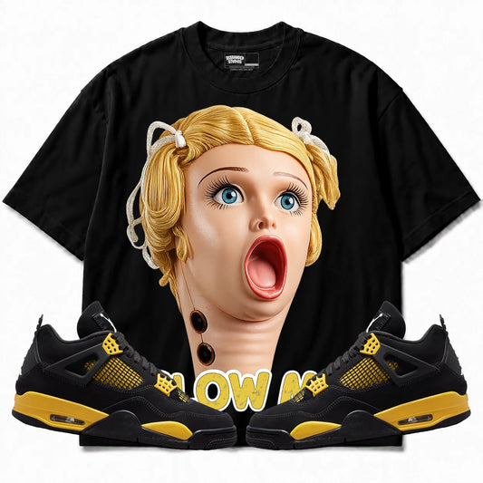 Rebranded Studios Blow Me Air Jordan 4 Thunder Black shirt — front with sneakers