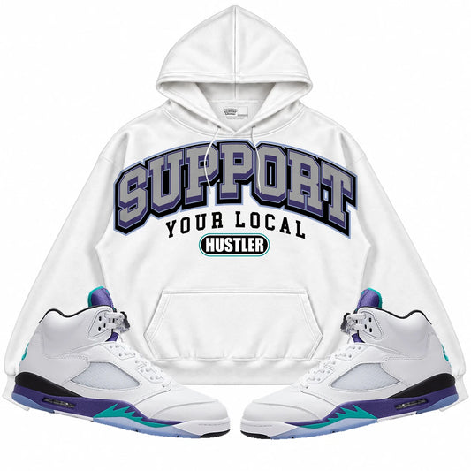 Rebranded Studios Support Your Local Hustler Air Jordan 5 Grape White hoodie — front with sneakers
