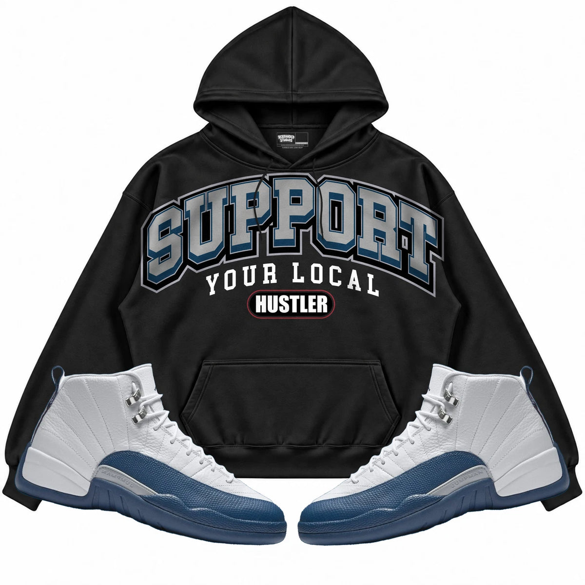 Rebranded Studios Support Your Local Hustler Air Jordan 12 French Blue Black hoodie — front with sneakers