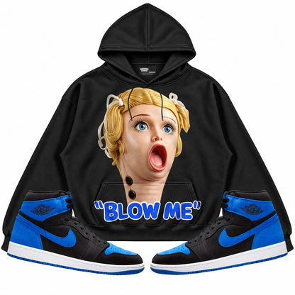Rebranded Studios Blow Me Air Jordan 1 Royal Reimagined Black hoodie — front with sneakers