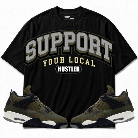 Rebranded Studios Support Your Local Hustler Air Jordan 4 Craft "Olive" Black shirt — front with sneakers
