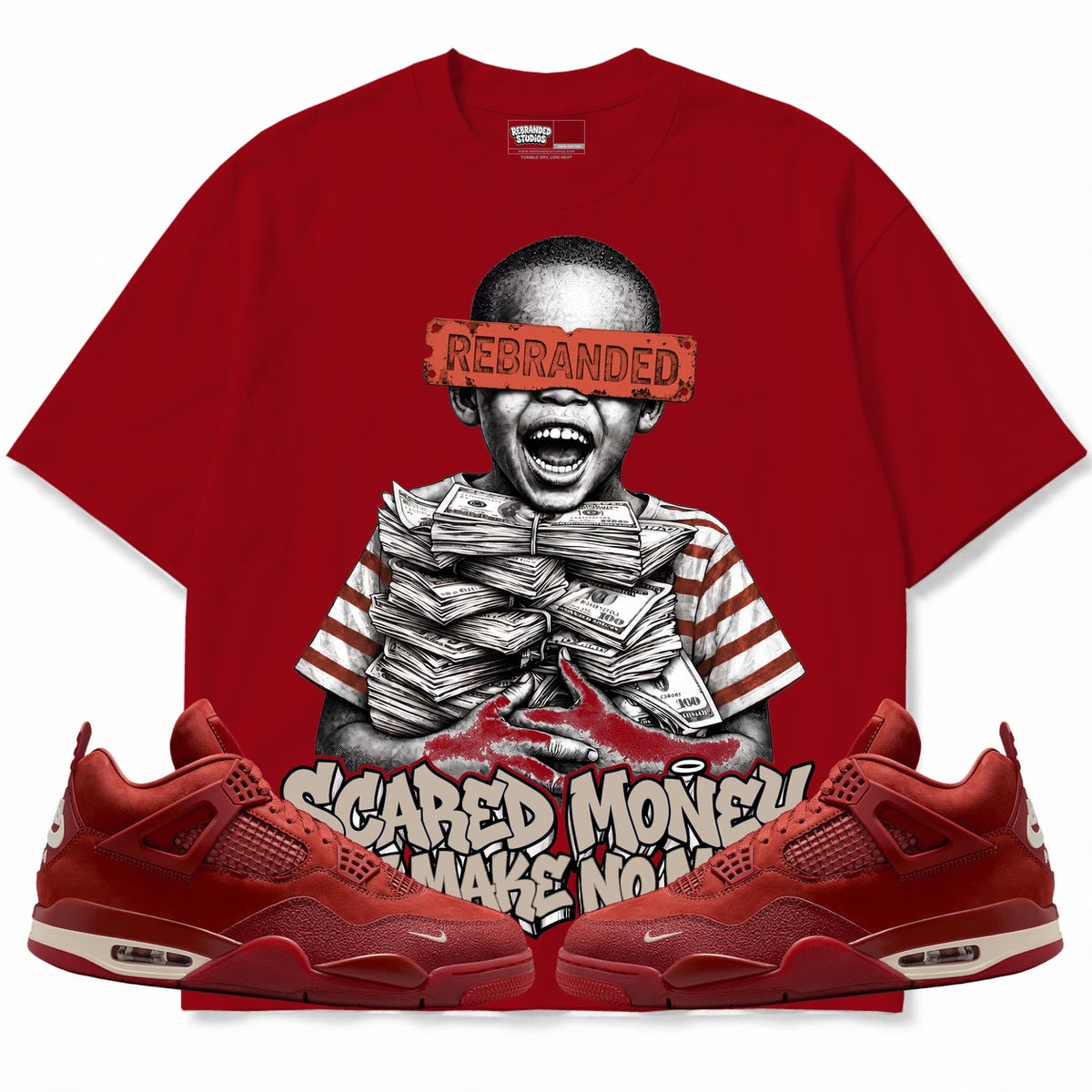 Rebranded Studios Scared Money Don't Make No Money Air Jordan 4 Brick By Brick red shirt — front with sneakers