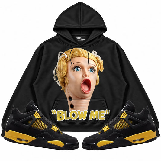 Rebranded Studios Blow Me Air Jordan 4 Thunder Black hoodie — front with sneakers