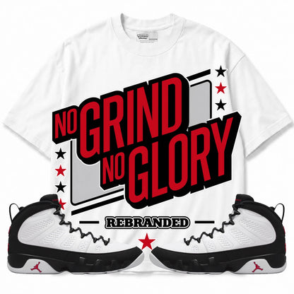Rebranded Studios No Grind No Glory Air Jordan 9 OG Space Jam Collection white shirt — front with sneakers