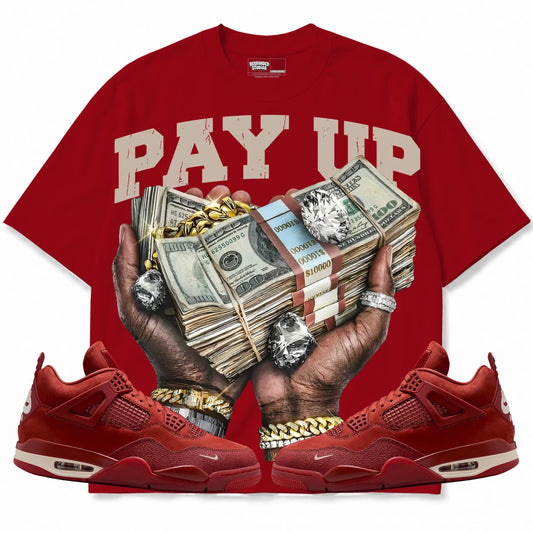 Rebranded Studios Pay Up Air Jordan 4 Brick By Brick Collection red shirt — front with sneakers