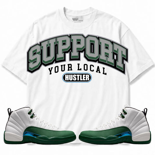 Rebranded Studios Support Your Local Hustler Air Jordan 12 Bucks Collection white shirt — front with sneakers
