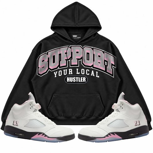 Rebranded Studios Support Your Local Hustler Air Jordan 5 35TH Anniversary Black hoodie — front with sneakers