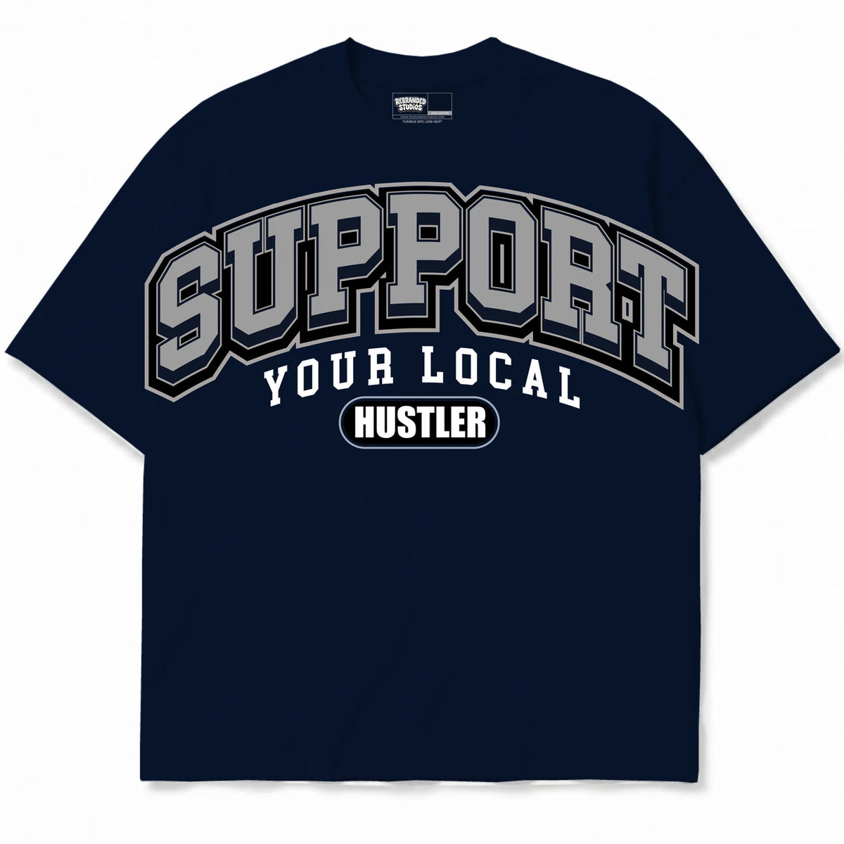 Rebranded Studios Support Your Local Hustler Air Jordan Retro 6 Georgetown Dark Navy Blue shirt — front
