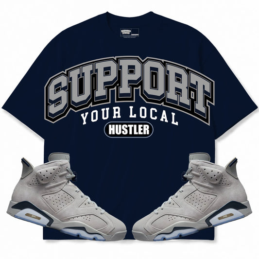 Rebranded Studios Support Your Local Hustler Air Jordan Retro 6 Georgetown Dark Navy Blue shirt — front with sneakers