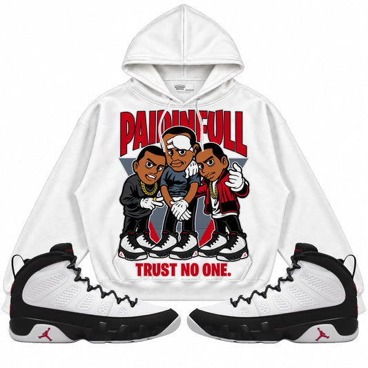 Rebranded Studios Paid In Full Trust No One Air Jordan 9 OG Space Jam Collection white hoodie — front with sneakers