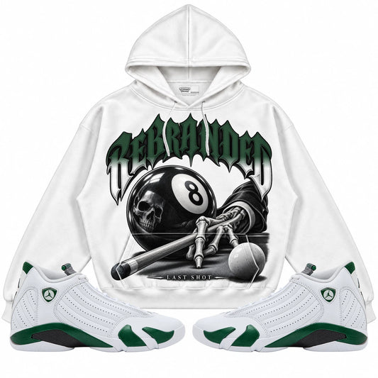 Rebranded Studios Last Shot Air Jordan 14 Forest Green Collection white hoodie — front with sneakers