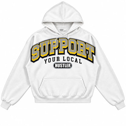 Rebranded Studios Support Your Local Hustler Air Jordan 4 Tour Yellow Collection white hoodie — front