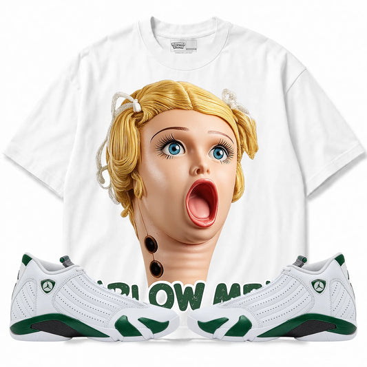 Rebranded Studios Blow Me Air Jordan 14 Forest Green white shirt — front with sneakers