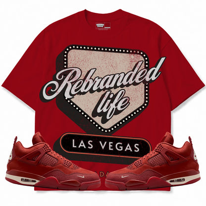 Rebranded Studios Life Air Jordan 4 Brick By Brick red shirt — front with sneakers