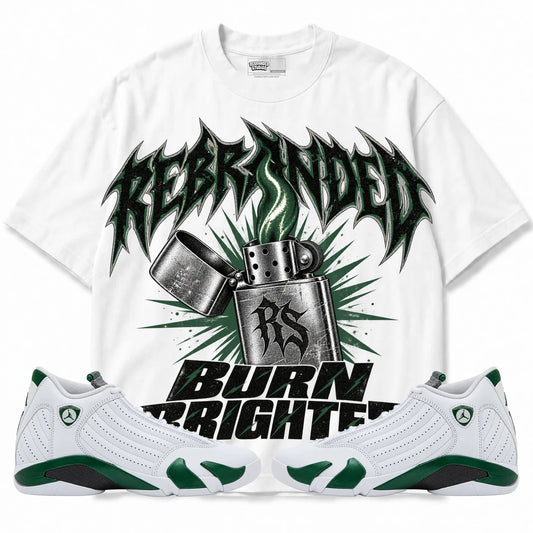 Rebranded Studios Burn Brighter Air Jordan 14 Forest Green Collection white shirt — front with sneakers