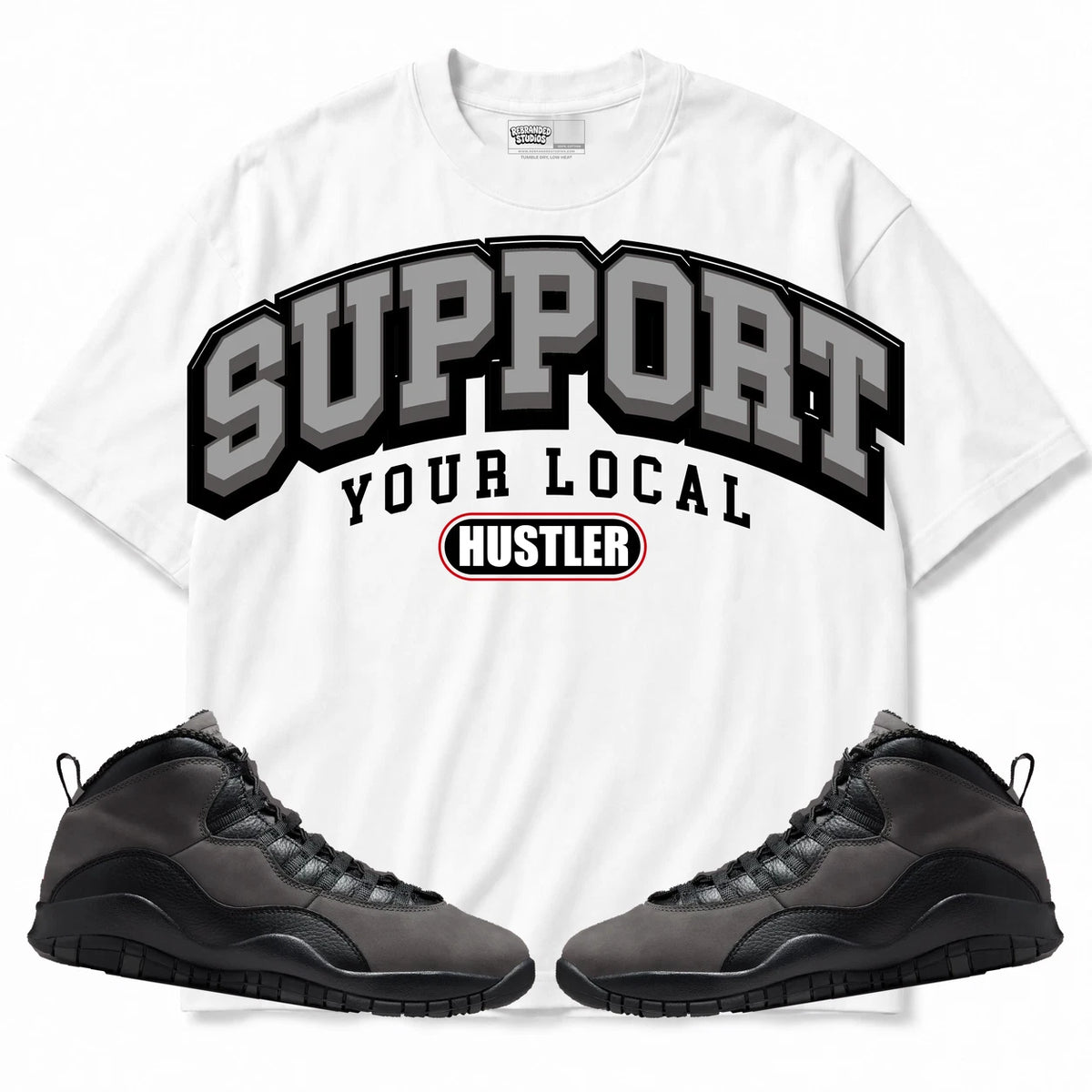 Rebranded Studios Support Your Local Hustler Air Jordan 10 Shadow Collection White shirt — front with sneakers