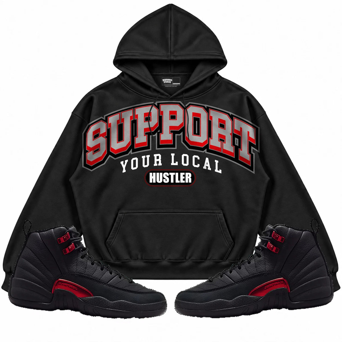 Rebranded Studios Support Your Local Hustler Air Jordan 12 Bloodline Black hoodie — front with sneakers