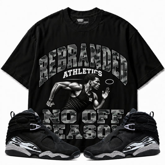 Rebranded Studios No Off Season Air Jordan 8 Chrome Graphic T-Shirt — front with sneakers